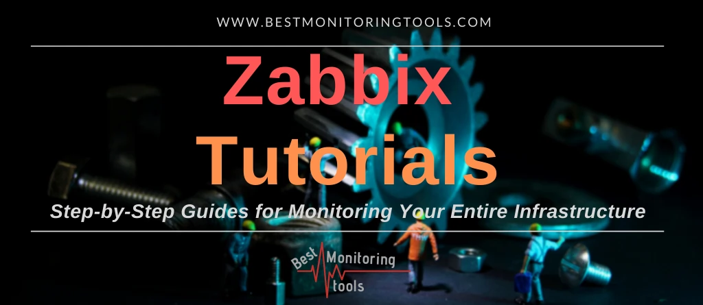 Zabbix tutorials step by step guides