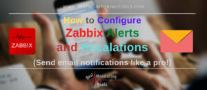 setup zabbix mail alerts and escalations